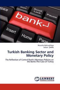 Cover image for Turkish Banking Sector and Monetary Policy