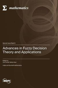 Cover image for Advances in Fuzzy Decision Theory and Applications