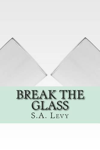 Break the Glass