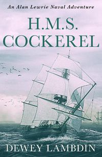 Cover image for H.M.S. Cockerel