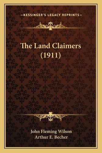 The Land Claimers (1911)