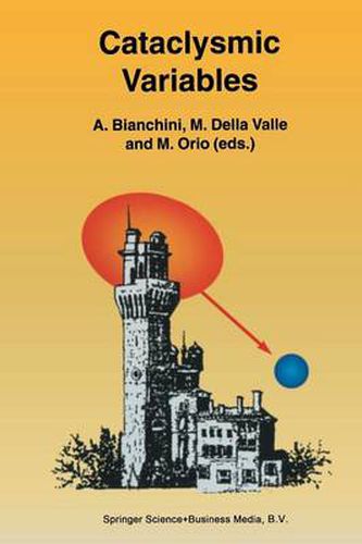 Cover image for Cataclysmic Variables: Proceedings of the Conference held in Abano Terme, Italy, 20-24 June 1994