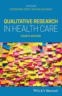 Cover image for Qualitative Research in Health Care 4e