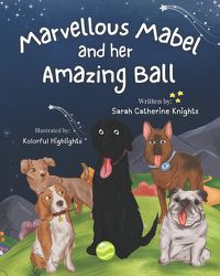 Cover image for Marvellous Mabel And Her Amazing Ball