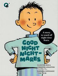 Cover image for Good Night Nightmares: A story to ward off night time fears