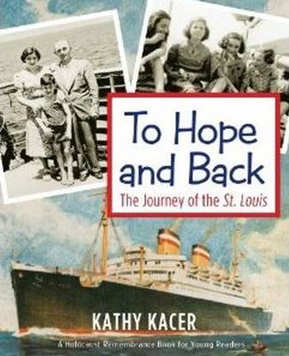 To Hope & Back: The Journey of the St Louis
