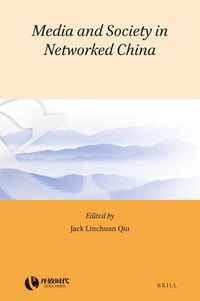 Cover image for Media and Society in Networked China