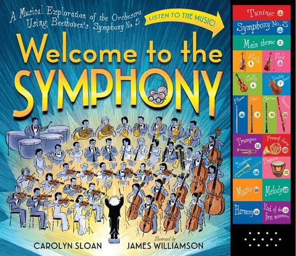 Cover image for Welcome to the Symphony: A Musical Exploration of the Orchestra Using Beethoven's Symphony No. 5