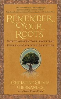 Cover image for Remember Your Roots