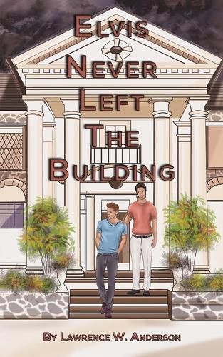 Cover image for Elvis Never Left the Building