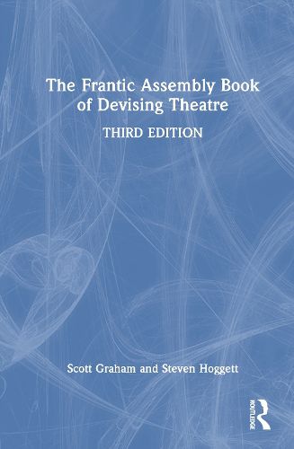 Cover image for The Frantic Assembly Book of Devising Theatre