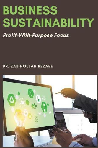 Cover image for Business Sustainability: Profit-With-Purpose Focus