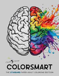 Cover image for COLORSMART The Standard Paper Adult Coloring Edition for Teens Men Women & Seniors