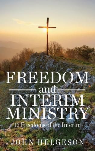 Cover image for Freedom and Interim Ministry