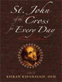 Cover image for Saint John of the Cross for Every Day