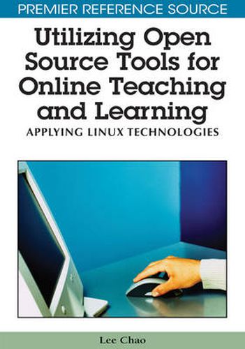 Cover image for Utilizing Open Source Tools for Online Teaching and Learning: Applying Linux Technologies