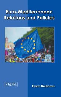 Cover image for Euro-Mediterranean Relations and Policies