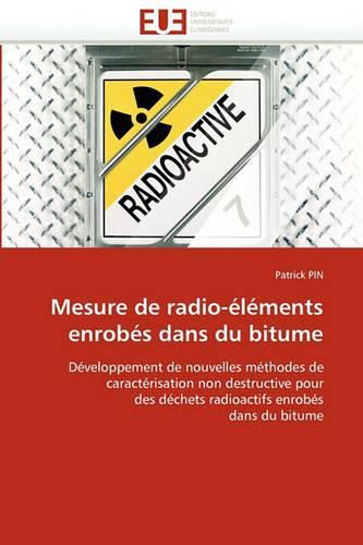 Cover image for Mesure de Radio-Elements Enrobes Dans Du Bitume