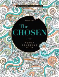 Cover image for The Chosen - Adult Coloring Book: Season Two