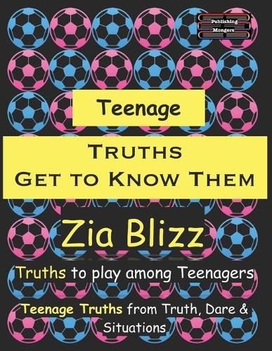 Cover image for Teenage Truths - Get to Know Them