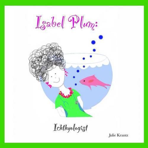 Cover image for Isabel Plum: Ichthyologist