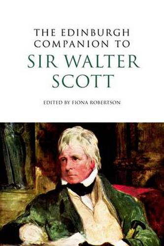 The Edinburgh Companion to Sir Walter Scott