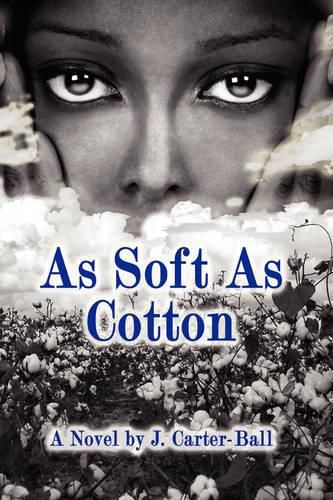 Cover image for As Soft As Cotton