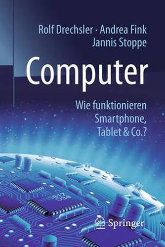 Cover image for Computer: Wie funktionieren Smartphone, Tablet & Co.?