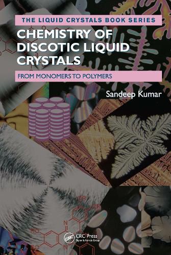 Cover image for Chemistry of Discotic Liquid Crystals: From Monomers to Polymers