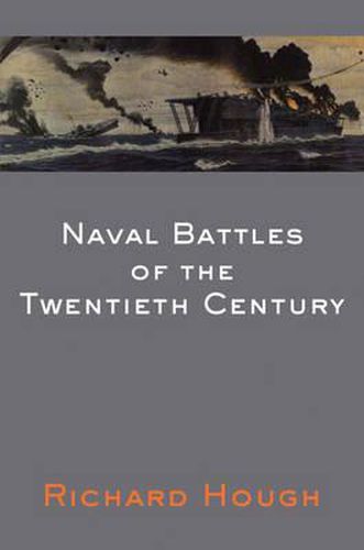 Naval Battles of the Twentieth Century