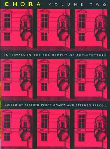 Cover image for Chora 2: Intervals in the Philosophy of Architecture