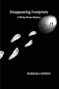 Cover image for Disappearing Footprints: A Shirley Brown Mystery