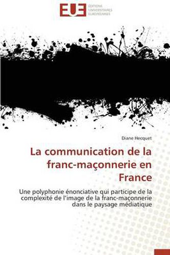 Cover image for La Communication de la Franc-Ma onnerie En France