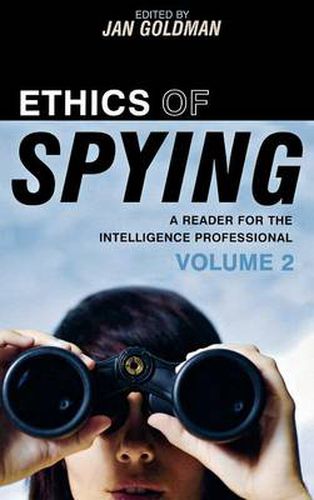 Cover image for Ethics of Spying: A Reader for the Intelligence Professional