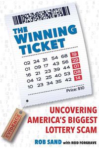 Cover image for Winning Tickets: Uncovering America's Biggest Lottery Scam