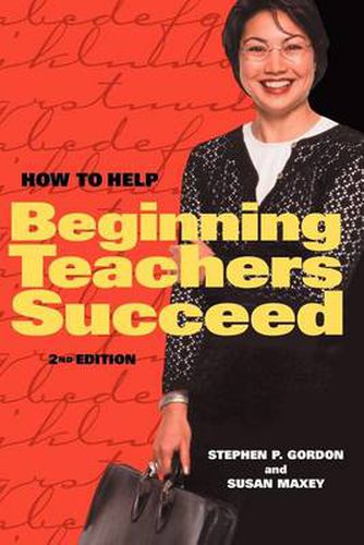 Cover image for How to Help Beginning Teachers Succeed