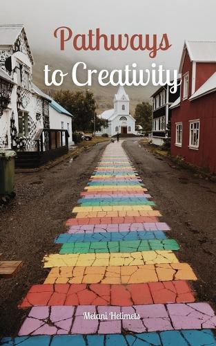 Cover image for Pathways to Creativity