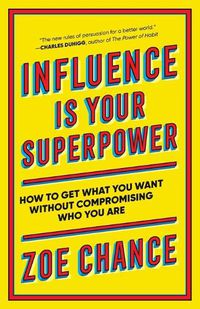 Cover image for Influence Is Your Superpower