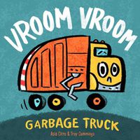 Cover image for Vroom Vroom Garbage Truck