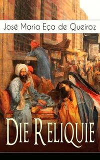 Cover image for Die Reliquie: Ein Abenteuerroman