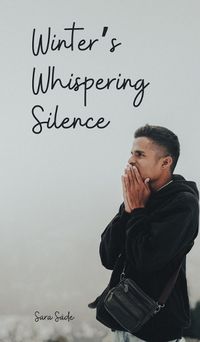 Cover image for Winter's Whispering Silence