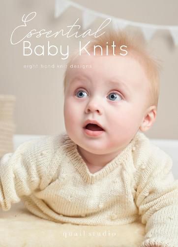 Cover image for Essential Baby Knits: Eight Hand Knit Designs