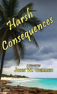 Cover image for Harsh Consequences