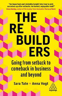 Cover image for The Rebuilders: Going from Setback to Comeback in Business and Beyond