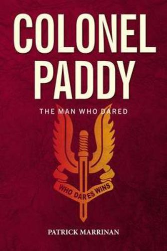 Colonel Paddy: The Man Who Dared