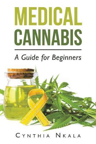 Cover image for Medical Cannabis: A Guide for Beginners