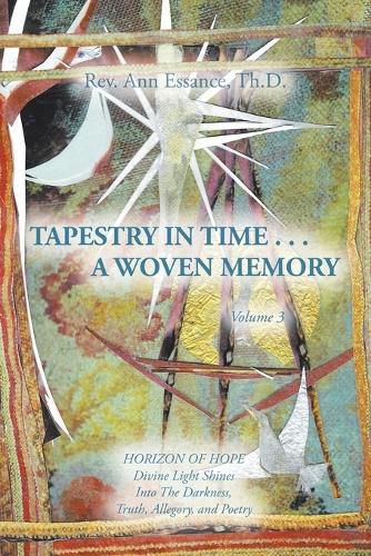 Cover image for Tapestry in Time . . . a Woven Memory