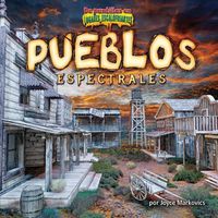 Cover image for Pueblos Espectrales