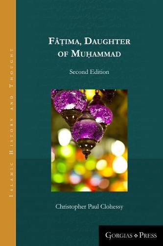 Cover image for Fatima, Daughter of Muhammad (2nd ed.): Second Edition