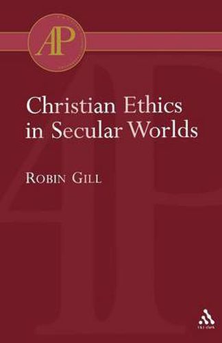 Cover image for Christian Ethics in Secular Worlds